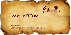 Cseri Mátka névjegykártya